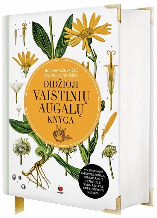 Ragažinskienė O. Sasnauskas V. Didžioji vaistinių augalų knyga