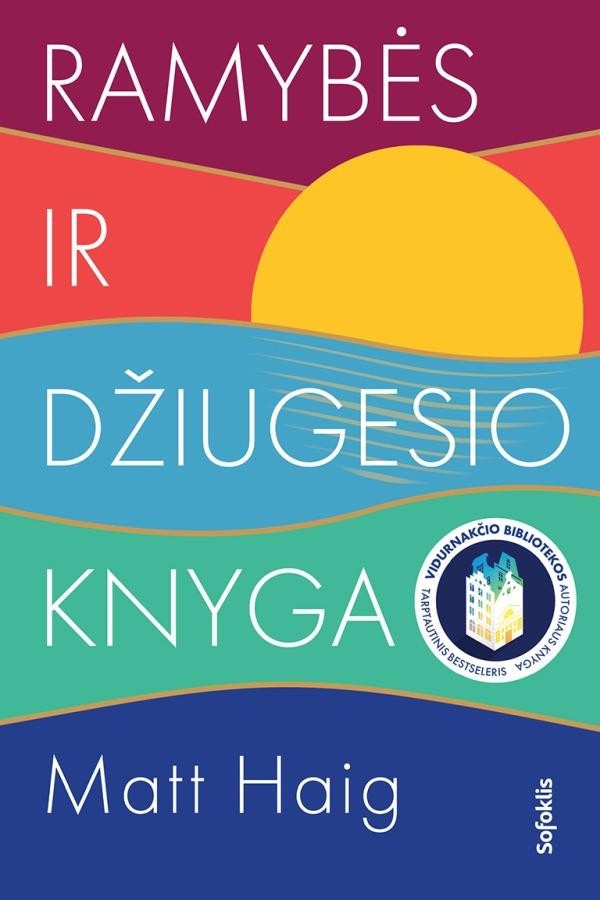 Haig M.  Ramybės ir džiugesio knyga