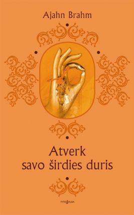 Brahm A. Atverk savo širdies duris