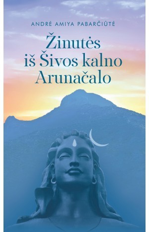 Pabarčiūtė A.A. Žinutės iš Šivos kalno Arunačalo