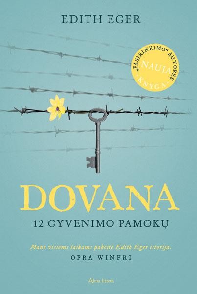 Eger E. Dovana. 12 gyvenimo pamokų