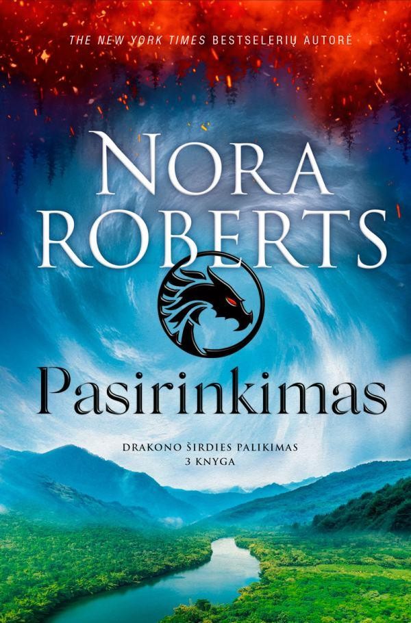 Roberts N. Drakono širdies palikimas 3. Pasirinkimas