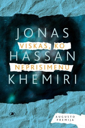 Khemiri J.H. Viskas, ko neprisimenu