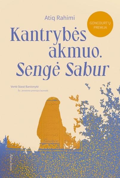 Rahimi A. Kantrybės akmuo. Sengė Sabur