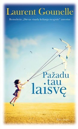 Gounelle L. Pažadu tau laisvę