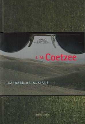 Coetzee J.M. Barbarų belaukiant