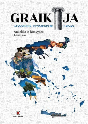 Laužikai A. R. Graikija: alyvmedis, vynmedis ir laivas