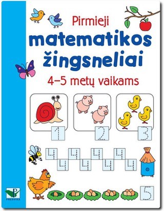 Pirmieji matematikos žingsneliai 4-5 metų vaikams