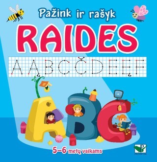 Pažink ir rašyk raides. 5-6 metų vaikams