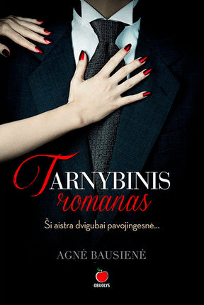 Bausienė A. Tarnybinis romanas