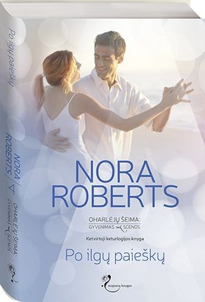 Roberts N. Oharlėjų šeima: gyvenimas už scenos 4. Po ilgų paieškų