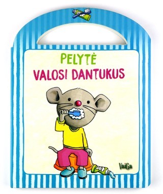 Pelytė valosi dantukus