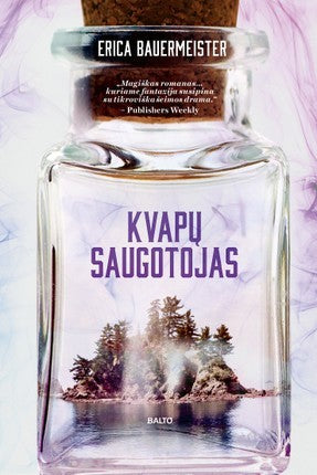 Bauermeister E. Kvapų saugotojas