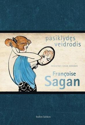 Sagan F. Pasiklydęs veidrodis