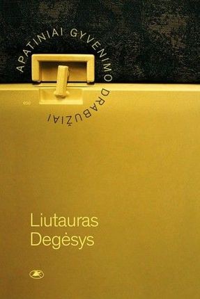 Degėsys L. Apatiniai gyvenimo drabužiai