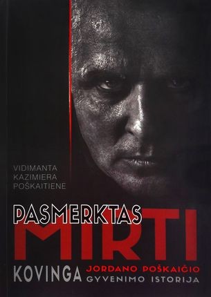 Poškaitienė V.K. Pasmerktas mirti