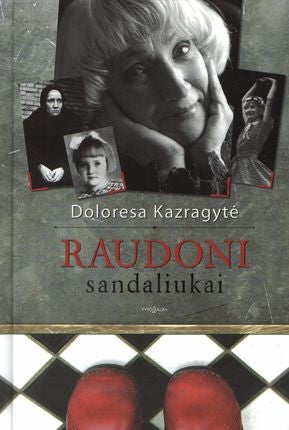 Kazragytė D. Raudoni sandaliukai