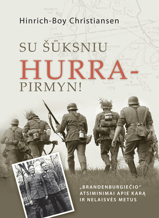 Christiansene H-B. Su šūksniu HURRA - pirmyn!