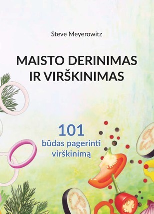 Meyerowitz S.  Maisto derinimas ir virškinimas