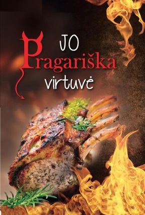 Jos angeliška virtuvė. Jo pragariška virtuvė