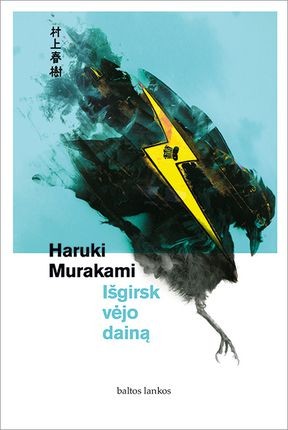 Murakami H. Išgirsk vėjo dainą
