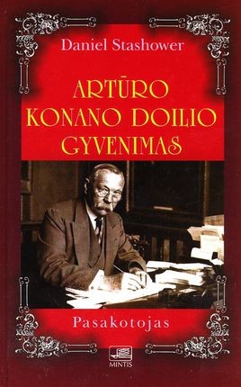 Stashower D. Artūro Konan Doilio gyvenimas. pažeistas viršelis
