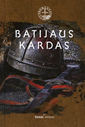 Skomantas. Batijaus kardas