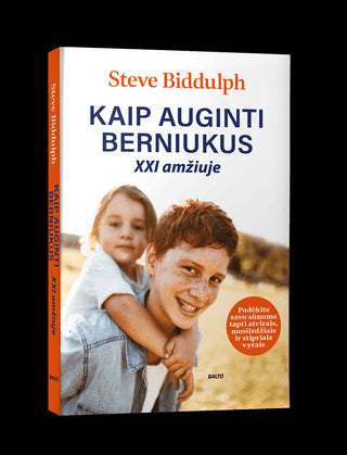 Biddulph S. Kaip auginti kaip auginti berniukus XXI amžiuje