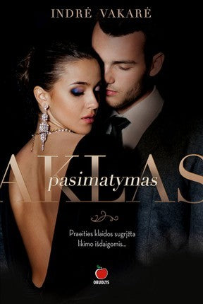 Vakarė I. Aklas pasimatymas
