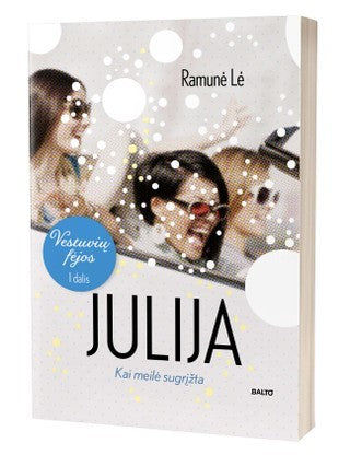 Ramunė Lė Vestuvių fėjos I dalis. Julija. Kai meilė sugrįžta