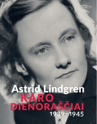 Lindgren A. Karo dienoraščiai 1939-1945