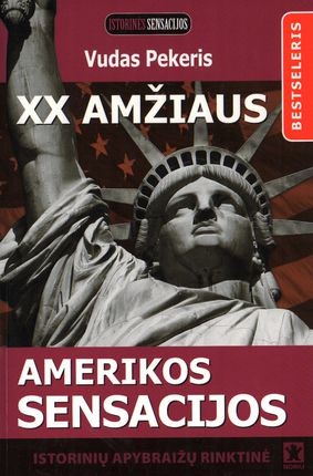 Pekeris V. XX amžiaus Amerikos sensacijos