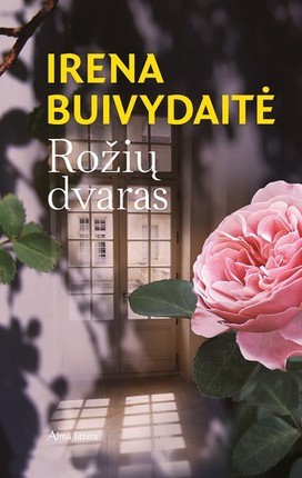 Buivydaitė I. Rožių dvaras