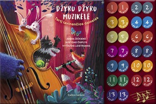 Žičkienė A.  Čiuplys D.  Leistrumas V. Džyru džyru muzikėlė