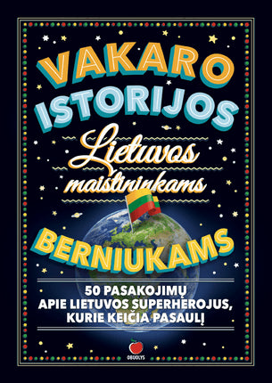 Vakaro istorijos Lietuvos maištininkams berniukams