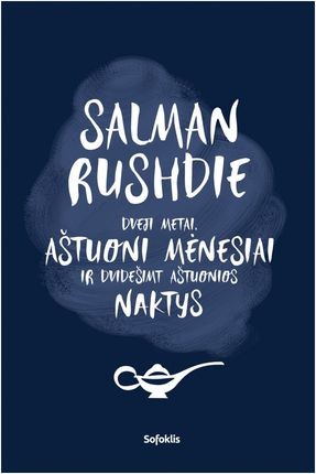 Rushdie S. Dveji metai, aštuoni mėnesiai ir dvidešimt aštuonios naktys