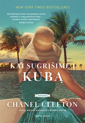 Cleeton C. Kai sugrįšime į Kubą