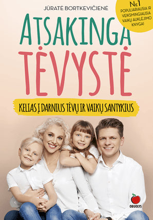 Bortkevičienė J. Atsakinga tėvystė