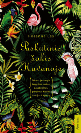 Ley R. Paskutinis šokis Havanoje