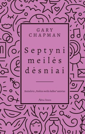 Chapman G. Septyni meilės dėsniai: atraskite naują gyvenimo būdą