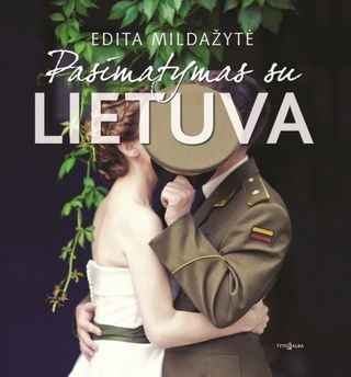 Mildažytė N. Pasimatymas su Lietuva