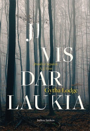 Lodge G. Ji vis dar laukia