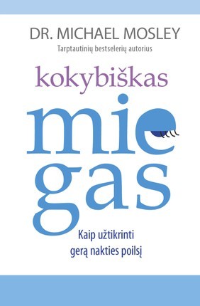 Mosley M. Kokybiškas miegas