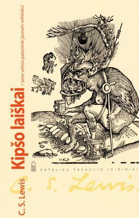 Lewis C.S. Kipšo laiškai: seno velnio patarimai jaunam velniukui