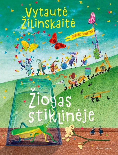 Žilinskaitė V. Žiogas stiklinėje