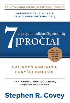 Covey S.R. 7 efektyviai veikiančių žmonių įpročiai