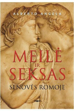 Angela A. Meilė ir seksas senovės Romoje