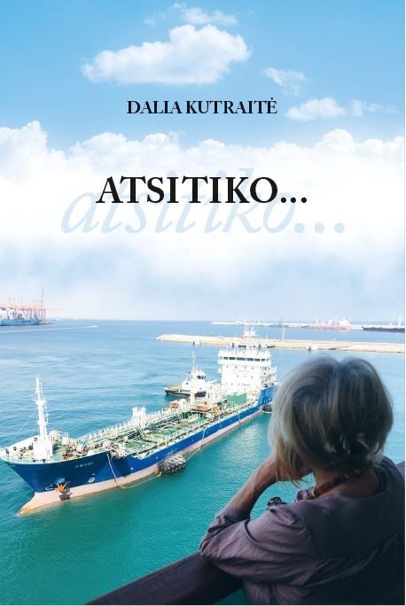 Kutraitė D. Atsitiko: 20 nepakartojamų karantino dienų kruizinio laivo kajutėje