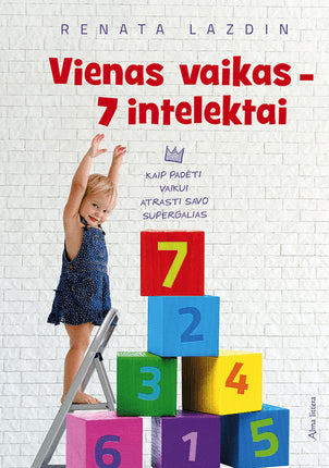 Lazdin R. Vienas vaikas – 7 intelektai