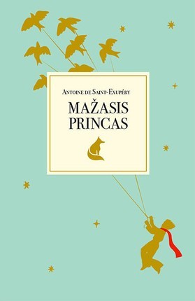 De Saint-Exupery A. Mažasis princas (kišeninė)